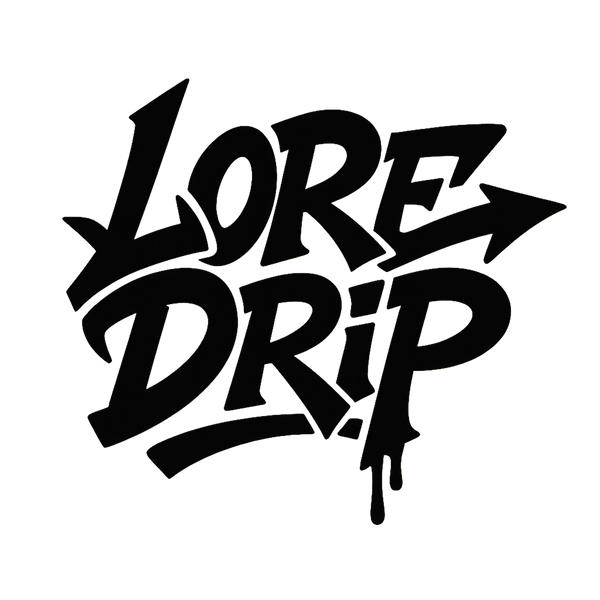 Lore Drip